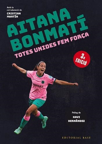 AITANA BONMATÍ.TOTES UNIDES FEM FORÇA! (EDICIÓ ACTUALITZADA I AMPLIADA) | 9788410131118 | BONMATÍ, AITANA/MARTÍN VIDAL, CRISTIAN | Llibreria Geli - Llibreria Online de Girona - Comprar llibres en català i castellà