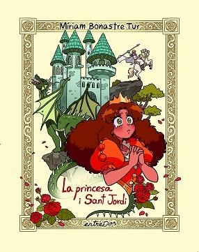 LA PRINCESA I SANT JORDI | 9788418900709 | BONASTRE TUR, MÍRIAM | Llibreria Geli - Llibreria Online de Girona - Comprar llibres en català i castellà