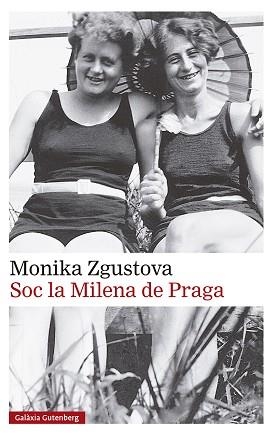 SOC LA MILENA DE PRAGA | 9788419738776 | ZGUSTOVA, MONIKA | Llibreria Geli - Llibreria Online de Girona - Comprar llibres en català i castellà