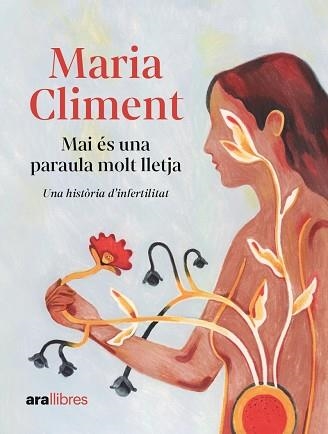 MAI ÉS UNA PARAULA MOLT LLETJA | 9788411730464 | CLIMENT I HUGUET, MARIA | Llibreria Geli - Llibreria Online de Girona - Comprar llibres en català i castellà