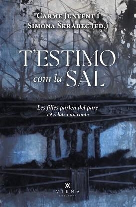 T'ESTIMO COM LA SAL | 9788419474247 | JUNYENT, CARME/ŠKRABEC, SIMONA | Llibreria Geli - Llibreria Online de Girona - Comprar llibres en català i castellà