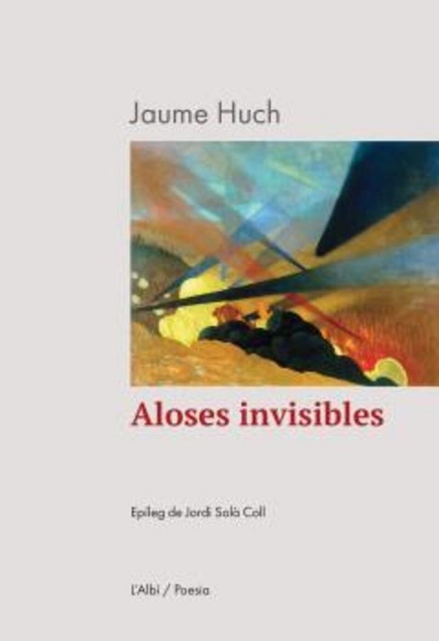 ALOSES INVISIBLES | 9788412598285 | HUCH,JAUME | Llibreria Geli - Llibreria Online de Girona - Comprar llibres en català i castellà