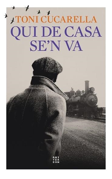 QUI DE CASA SE'N VA | 9788419960078 | CUCARELLA NAVARRO, TONI | Llibreria Geli - Llibreria Online de Girona - Comprar llibres en català i castellà