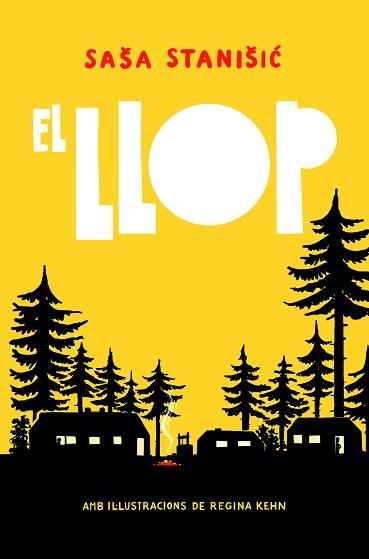 EL LLOP | 9788412806250 | STANIŠIC, SAŠA | Llibreria Geli - Llibreria Online de Girona - Comprar llibres en català i castellà