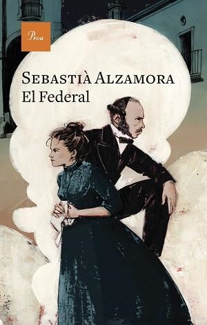 EL FEDERAL (EDICIÓ EN CATALÀ) | 9788419657640 | ALZAMORA MARTIN, SEBASTIÀ | Llibreria Geli - Llibreria Online de Girona - Comprar llibres en català i castellà