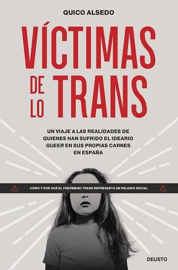 VÍCTIMAS DE LO TRANS | 9788423436866 | ALSEDO, QUICO | Llibreria Geli - Llibreria Online de Girona - Comprar llibres en català i castellà