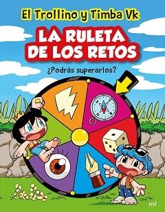 LA RULETA DE LOS RETOS | 9788427051898 | TIMBA VK Y EL TROLLINO | Llibreria Geli - Llibreria Online de Girona - Comprar llibres en català i castellà