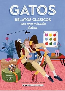 GATOS.RELATOS CLÁSICOS CON UNA MIRADA FELINA | 9788419599292 | Llibreria Geli - Llibreria Online de Girona - Comprar llibres en català i castellà