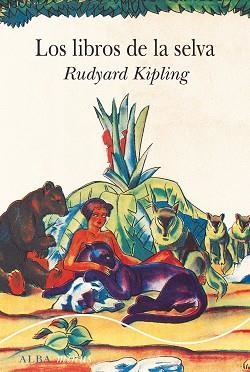 LOS LIBROS DE LA SELVA | 9788411780575 | KIPLING, RUDYARD | Llibreria Geli - Llibreria Online de Girona - Comprar llibres en català i castellà