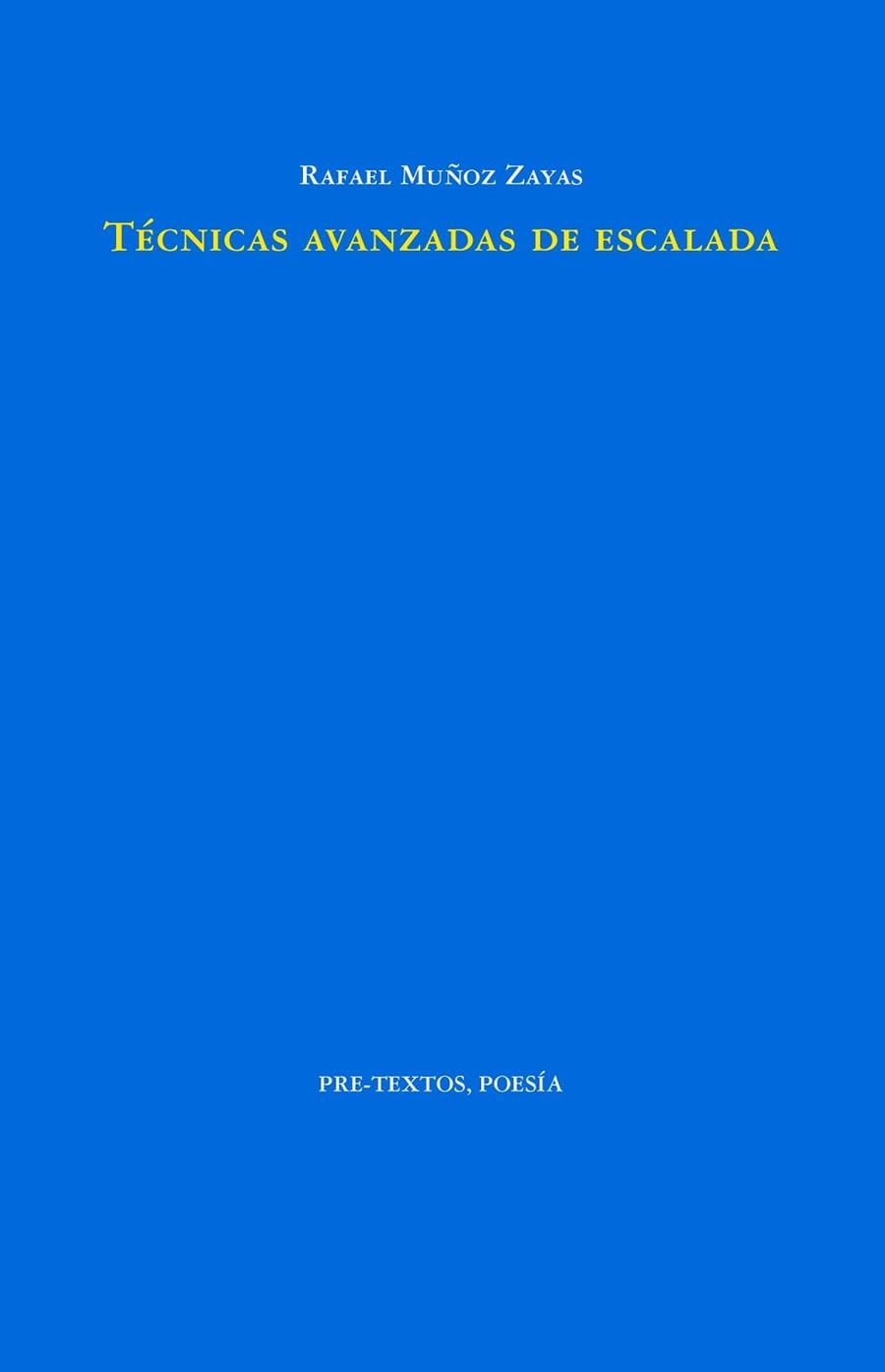 TÉCNICAS AVANZADAS DE ESCALADA | 9788419633811 | MUÑOZ ZAYAS, RAFAEL | Llibreria Geli - Llibreria Online de Girona - Comprar llibres en català i castellà