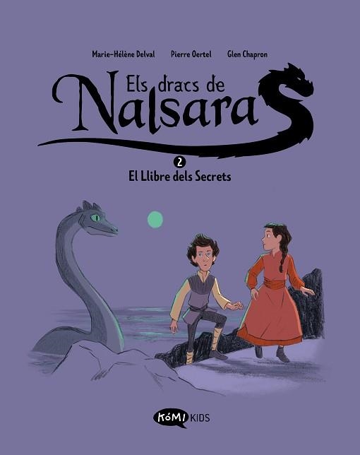 ELS DRACS DE NALSARA-2.EL LLIBRE DELS SECRETS | 9788419183637 | DELVAL, MARIE-HÉLÈNE/OERTEL, PIERRE | Llibreria Geli - Llibreria Online de Girona - Comprar llibres en català i castellà