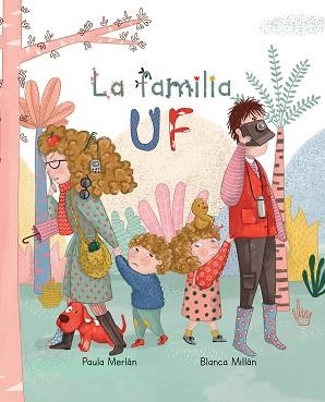 LA FAMILIA UF | 9788416733613 | MERLÁN, PAULA | Llibreria Geli - Llibreria Online de Girona - Comprar llibres en català i castellà