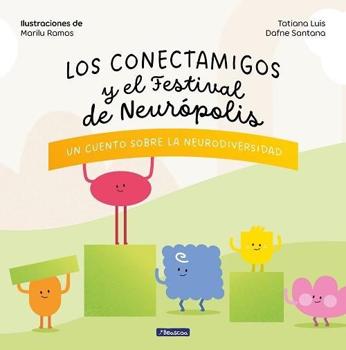 LOS CONECTAMIGOS Y EL FESTIVAL DE NEURÓPOLIS | 9788448867751 | LUIS, TATIANA/SANTANA, DAFNE | Llibreria Geli - Llibreria Online de Girona - Comprar llibres en català i castellà