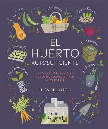 EL HUERTO AUTOSUFICIENTE | 9780241664384 | RICHARDS, HUW | Libreria Geli - Librería Online de Girona - Comprar libros en catalán y castellano