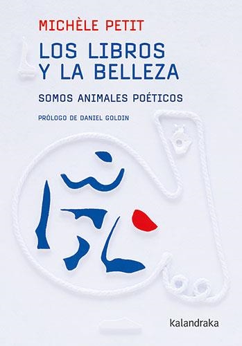 LOS LIBROS Y LA BELLEZA | 9788413432564 | PETIT, MICHÈLE | Llibreria Geli - Llibreria Online de Girona - Comprar llibres en català i castellà