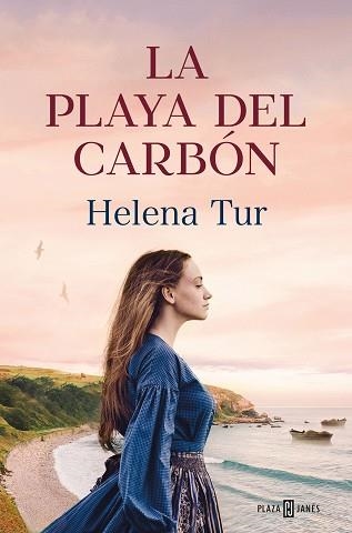 LA PLAYA DEL CARBÓN | 9788401034619 | TUR, HELENA | Llibreria Geli - Llibreria Online de Girona - Comprar llibres en català i castellà