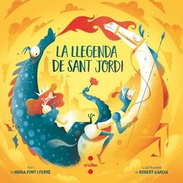 LA LLEGENDA DE SANT JORDI | 9788466156981 | FONT I FERRÉ, NÚRIA | Llibreria Geli - Llibreria Online de Girona - Comprar llibres en català i castellà