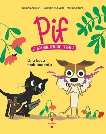 PIF-1.UNA BOCA MOLT PUDENT | 9788466156868 | ANGELINI, FABIANA/LEWALLE, CAPUCINE | Llibreria Geli - Llibreria Online de Girona - Comprar llibres en català i castellà