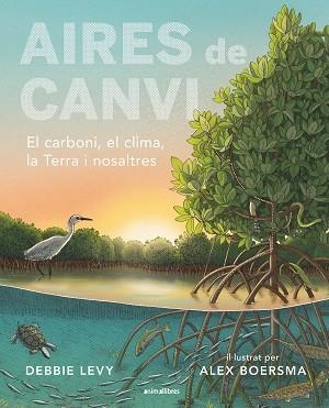 AIRES DE CANVI | 9788419659491 | DEBBIE LEVY | Libreria Geli - Librería Online de Girona - Comprar libros en catalán y castellano