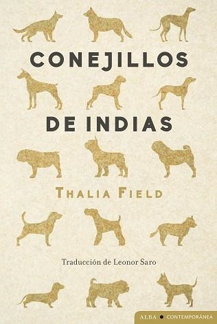 CONEJILLOS DE INDIAS | 9788411780452 | FIELD, THALIA | Libreria Geli - Librería Online de Girona - Comprar libros en catalán y castellano