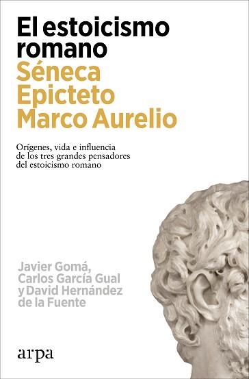 EL ESTOICISMO ROMANO | 9788419558602 | GOMÁ, JAVIER/GARCÍA GUAL, CARLOS/HERNÁNDEZ DE LA FUENTE, DAVID | Llibreria Geli - Llibreria Online de Girona - Comprar llibres en català i castellà