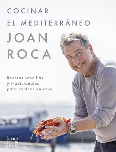 COCINAR EL MEDITERRÁNEO | 9788408281641 | ROCA, JOAN/BRUGUÉS, SALVADOR | Llibreria Geli - Llibreria Online de Girona - Comprar llibres en català i castellà