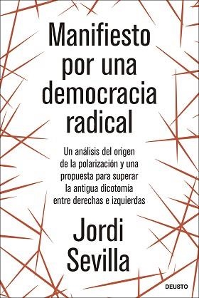 MANIFIESTO POR UNA DEMOCRACIA RADICAL | 9788423436774 | SEVILLA, JORDI | Llibreria Geli - Llibreria Online de Girona - Comprar llibres en català i castellà