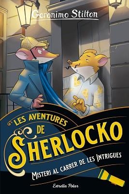 MISTERI AL CARRER DE LES INTRIGUES | 9788413897592 | STILTON, GERONIMO | Libreria Geli - Librería Online de Girona - Comprar libros en catalán y castellano