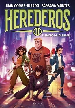 HEREDEROS-1.EL LEGADO DE LOS HÉROES | 9788419522955 | GÓMEZ-JURADO, JUAN/MONTES, BÁRBARA | Llibreria Geli - Llibreria Online de Girona - Comprar llibres en català i castellà