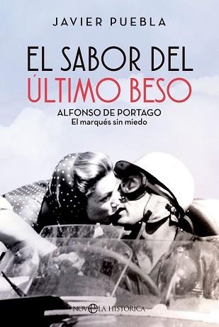 EL SABOR DEL ÚLTIMO BESO | 9788413846125 | PUEBLA, JAVIER | Llibreria Geli - Llibreria Online de Girona - Comprar llibres en català i castellà