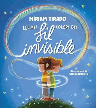 ELS MIL COLORS DEL FIL INVISIBLE | 9788419910059 | TIRADO,MIRIAM | Llibreria Geli - Llibreria Online de Girona - Comprar llibres en català i castellà