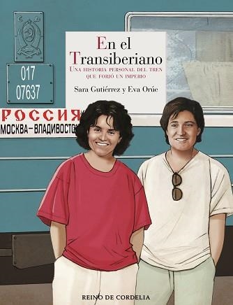 EN EL TRANSIBERIANO | 9788419124739 | GUTIÉRREZ, SARA/ORÚE, EVA | Llibreria Geli - Llibreria Online de Girona - Comprar llibres en català i castellà