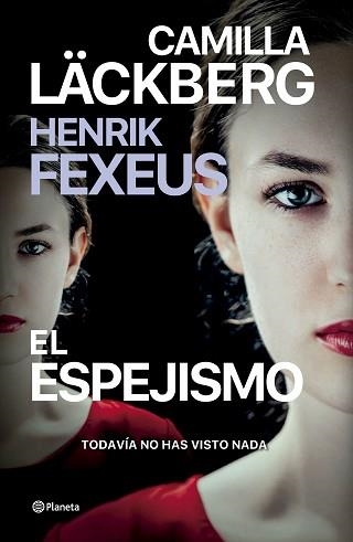 EL ESPEJISMO | 9788408287018 | LÄCKBERG, CAMILLA/FEXEUS, HENRIK | Llibreria Geli - Llibreria Online de Girona - Comprar llibres en català i castellà