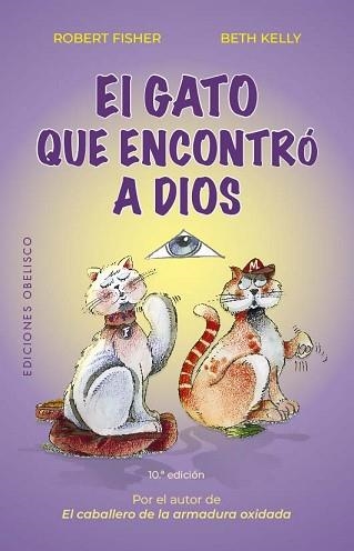 EL GATO QUE ENCONTRÓ A DIOS (N.E.) | 9788411720946 | ROBERT FISHER/KELLY, BETH | Llibreria Geli - Llibreria Online de Girona - Comprar llibres en català i castellà