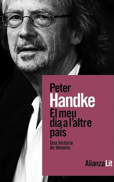 EL MEU DIA A L'ALTRE PAÍS | 9788411486156 | HANDKE, PETER | Llibreria Geli - Llibreria Online de Girona - Comprar llibres en català i castellà