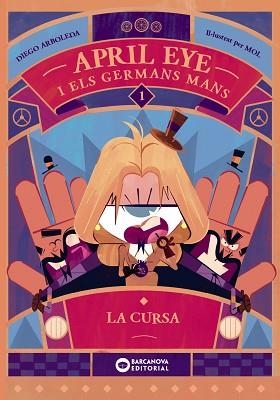 APRIL EYE I ELS GERMANS MANS. LA CURSA | 9788448963354 | ARBOLEDA, DIEGO | Llibreria Geli - Llibreria Online de Girona - Comprar llibres en català i castellà