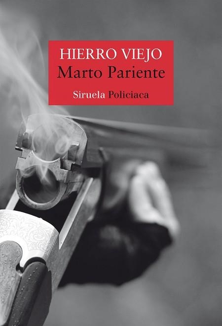 HIERRO VIEJO | 9788419942715 | PARIENTE, MARTO | Llibreria Geli - Llibreria Online de Girona - Comprar llibres en català i castellà