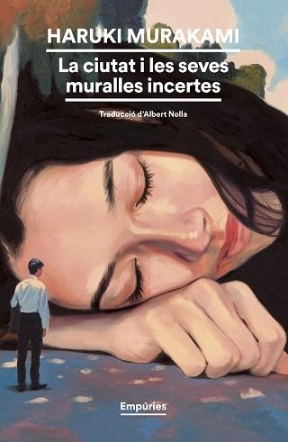 LA CIUTAT I LES SEVES MURALLES INCERTES | 9788419729248 | MURAKAMI, HARUKI | Llibreria Geli - Llibreria Online de Girona - Comprar llibres en català i castellà