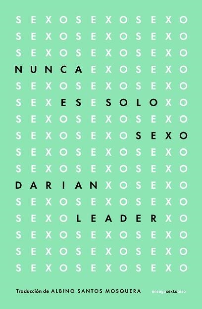 NUNCA ES SOLO SEXO | 9788419261830 | LEADER, DARIAN | Llibreria Geli - Llibreria Online de Girona - Comprar llibres en català i castellà