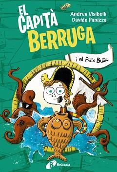 EL CAPITÀ BERRUGA-2.EL CAPITÀ BERRUGA I EL PEIX BULLIT | 9788413493763 | VISIBELLI, ANDREA | Llibreria Geli - Llibreria Online de Girona - Comprar llibres en català i castellà