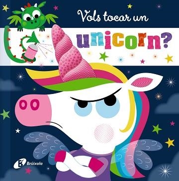 VOLS TOCAR UN UNICORN? | 9788413493169 |   | Llibreria Geli - Llibreria Online de Girona - Comprar llibres en català i castellà