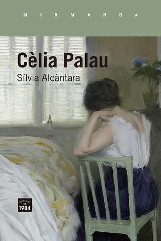 CÈLIA PALAU | 9788418858727 | ALCÀNTARA I RIBOLLEDA, SÍLVIA | Llibreria Geli - Llibreria Online de Girona - Comprar llibres en català i castellà