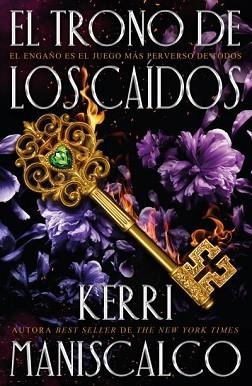 EL TRONO DE LOS CAÍDOS | 9788419030801 | MANISCALCO, KERRI | Llibreria Geli - Llibreria Online de Girona - Comprar llibres en català i castellà