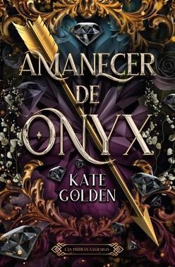 AMANECER DE ONYX | 9788419030863 | GOLDEN, KATE | Llibreria Geli - Llibreria Online de Girona - Comprar llibres en català i castellà