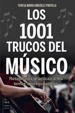 LOS 1001 TRUCOS DEL MÚSICO | 9788418703812 | GONZÁLEZ PORTILLO, TERESA MARÍA | Llibreria Geli - Llibreria Online de Girona - Comprar llibres en català i castellà