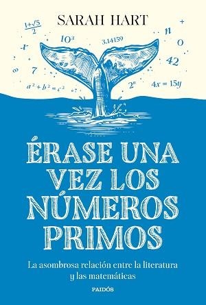 ÉRASE UNA VEZ LOS NÚMEROS PRIMOS | 9788449342059 | HART, SARAH | Libreria Geli - Librería Online de Girona - Comprar libros en catalán y castellano