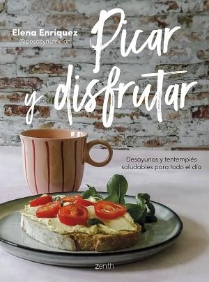 PICAR Y DISFRUTAR | 9788408284499 | ENRÍQUEZ, ELENA | Llibreria Geli - Llibreria Online de Girona - Comprar llibres en català i castellà