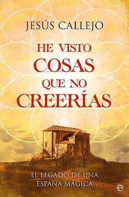 HE VISTO COSAS QUE NO CREERÍAS | 9788413843698 | CALLEJO,JESÚS | Llibreria Geli - Llibreria Online de Girona - Comprar llibres en català i castellà