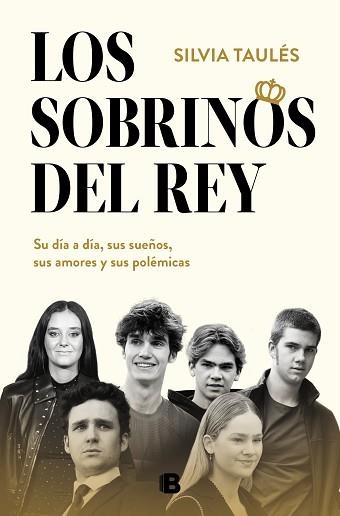 LOS SOBRINOS DEL REY | 9788466677554 | TAULÉS,SILVIA | Libreria Geli - Librería Online de Girona - Comprar libros en catalán y castellano