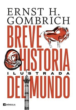 BREVE HISTORIA DEL MUNDO(EDICIÓN ILUSTRADA) | 9788411001526 | GOMBRICH,ERNST H. | Llibreria Geli - Llibreria Online de Girona - Comprar llibres en català i castellà